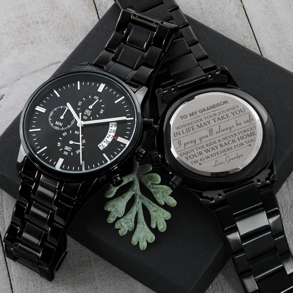 Engraved Watch For Grandson From Grandpa - I'll Always Be Here For You
