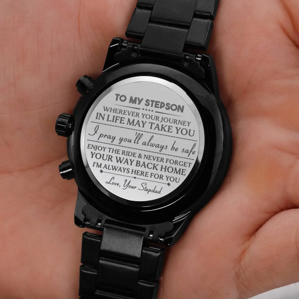 Engraved Watch For Stepson From Stepdad - I'll Always Be Here For You
