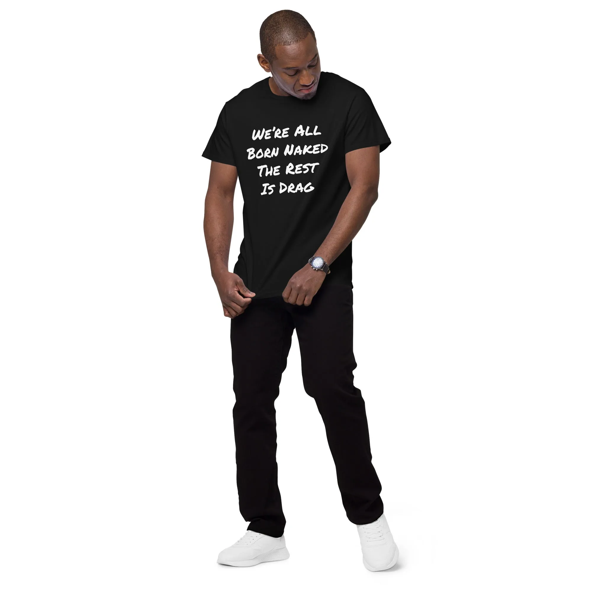 Unisex Were All Born Naked Black T-Shirt